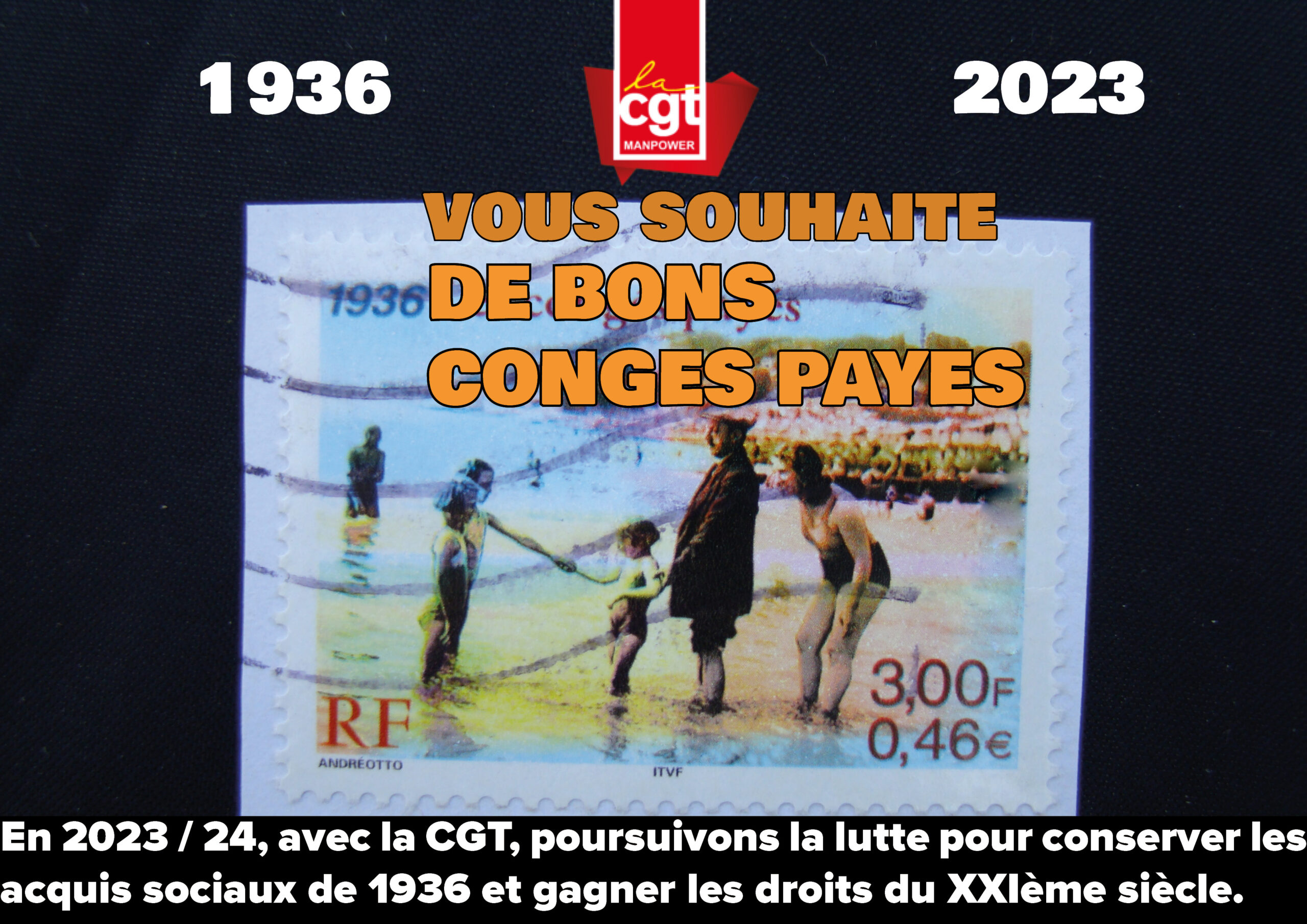 Lire la suite à propos de l’article La CGT Manpower vous souhaite de bons Congés payés 2023.